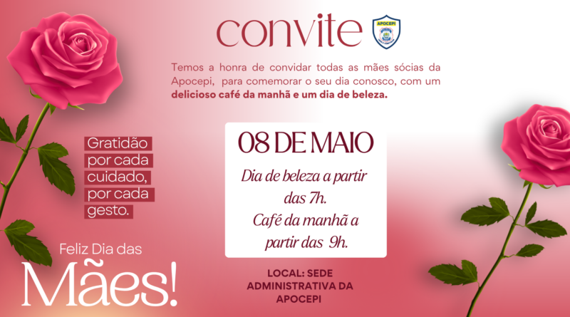 Convite Especial: Dia das Mães