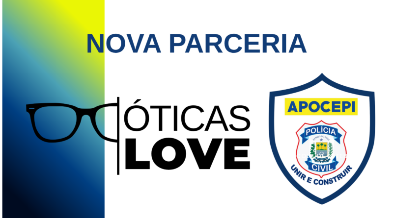 Apocepi firma parceria com Óticas Love