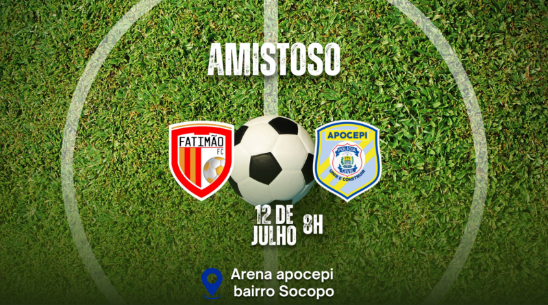 Domingo tem amistoso!