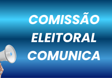 Comissão Eleitoral comunica encerramento do prazo de impugnação