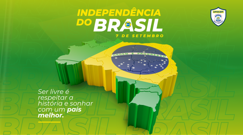 7 de Setembro – Independência do Brasil