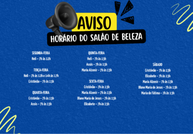 HORÁRIO DO SALÃO DE BELEZA DA APOCEPI HORÁRIO DO SALÃO DE BELEZA DA APOCEPI