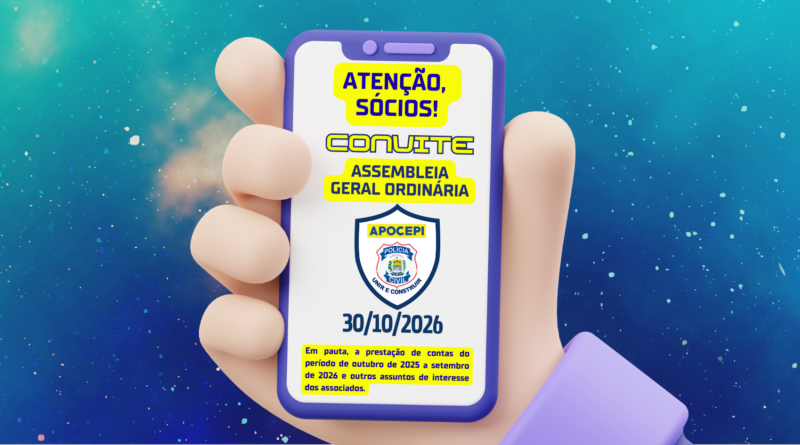 APOCEPI convoca associados para Assembleia Geral Ordinária