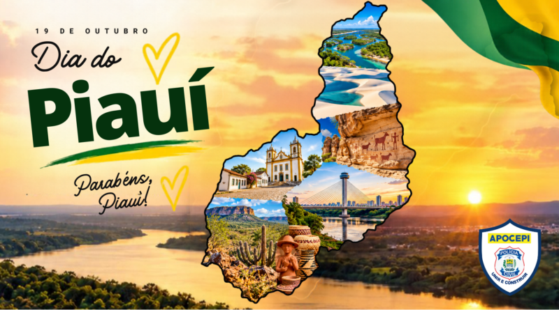 19 de Outubro – Dia do Piauí!